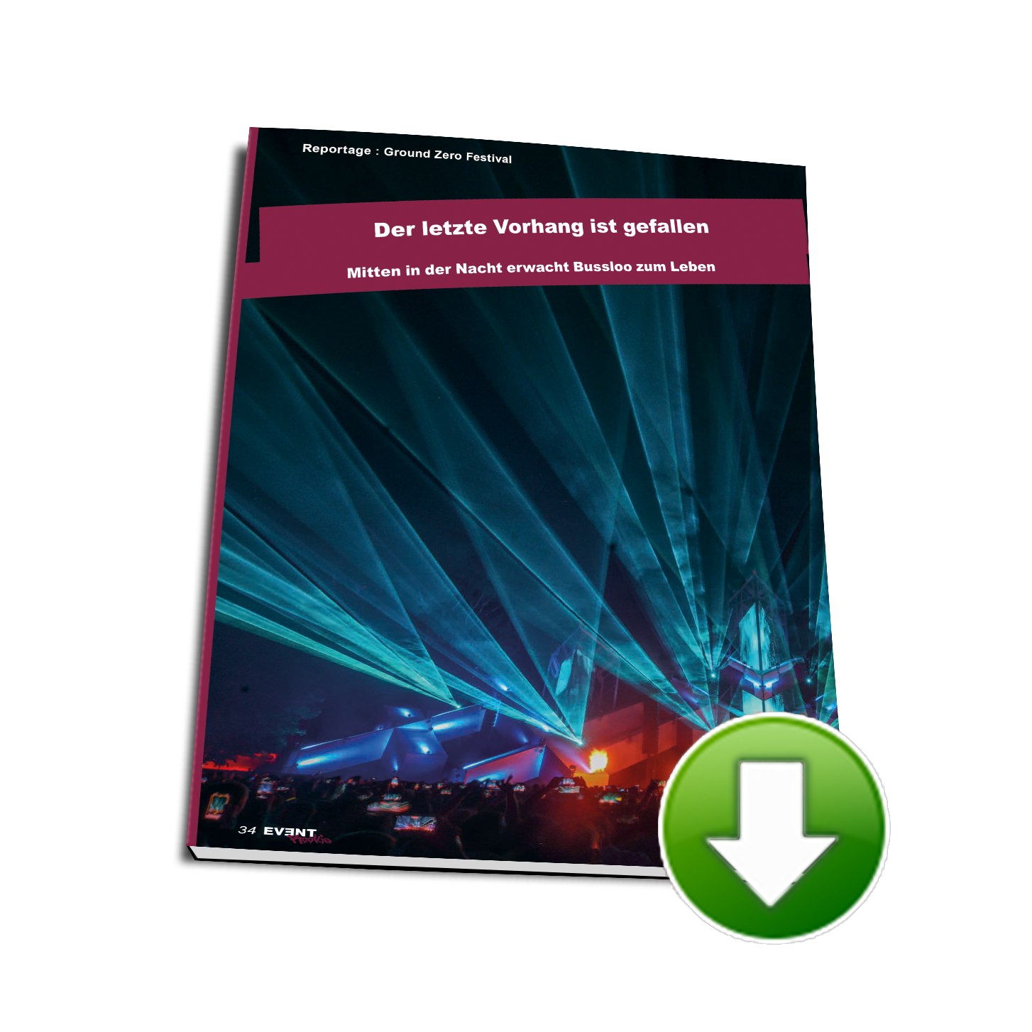 Reportage : Ground Zero Festival